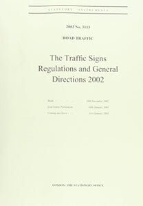 The Traffic Signs Regulations and General Directions 2002 