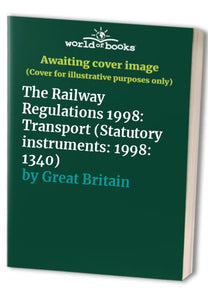 The Railway Regulations 1998 