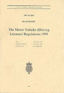 The Motor Vehicles (Driving Licences) Regulations 1999 