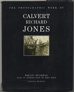 The Photographic Work of Calvert Richard Jones 