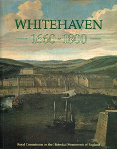 Whitehaven, 1660-1800 