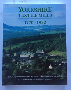 Yorkshire Textile Mills, 1770-1930 