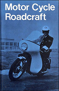 Motor Cycle Roadcraft 