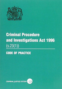 Criminal Procedure and Investigations Act 1996 (s. 23 (1)) 