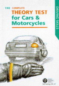 The Complete Theory Test for Cars and Motorcycles 