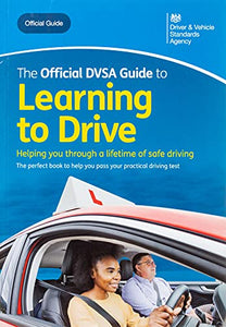 The official DVSA guide to learning to drive 