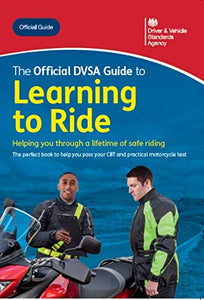 The official DVSA guide to learning to ride 