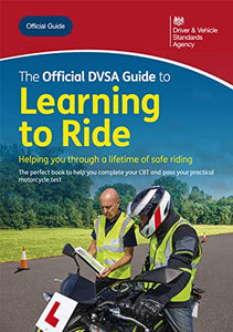 The official DVSA guide to learning to ride 