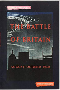 The Battle of Britain, August-October 1940 