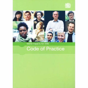 Mental Capacity Act 2005 code of practice 