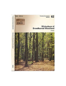 Silviculture of Broadleaved Woodland 