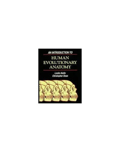 An Introduction to Human Evolutionary Anatomy 