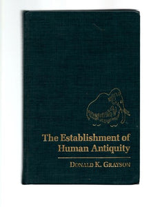 The Establishment of Human Antiquity 