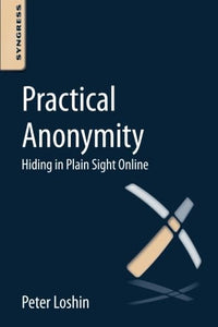 Practical Anonymity 