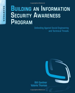 Building an Information Security Awareness Program 