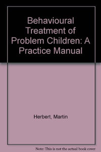 Behavioural Treatment of Problem Children 