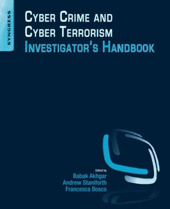 Cyber Crime and Cyber Terrorism Investigator's Handbook 