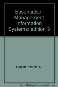 Essentials of Management Information Systems 