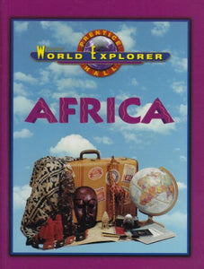 World Explorer Africa 3 Edition Student Edition 2003c 