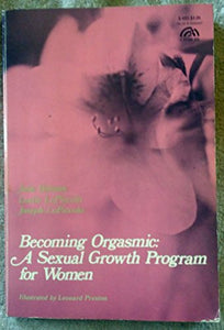 Becoming Orgasmic 