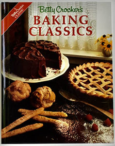 Betty Crocker's Baking Classics 