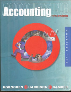 Accounting, Chapters 1-13 