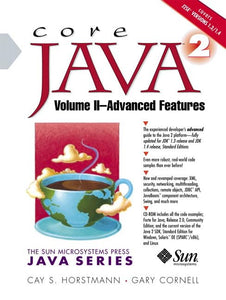 Core Java™ 2, Volume II--Advanced Features 