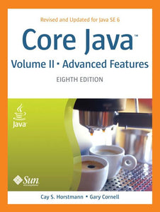 Core Java™ 2, Volume II--Advanced Features 