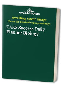 TAKS Success Daily Planner Biology 