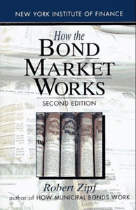 How the Bond Market Works 