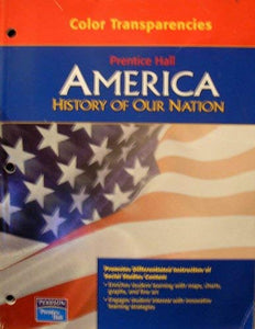 Prentice Hall America History of Our Nation Color Transparencies 