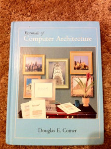 Essentials of Computer Architecture 