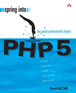 Spring Into PHP 5 