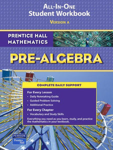 Pre-Algebra All-In-One Student Workbook: Version A 