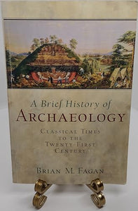 A Brief History of Archaeology 