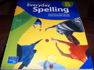 Prentice Hall Everyday Spelling Softcover Grade Eight Seventh Edition 2003c 