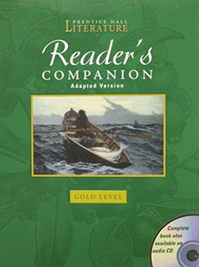 Prentice Hall Timeless Voices Timeless Themes Adapted Readers Companion Revised Grade 9 2004c 