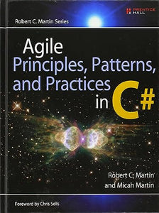 Agile Principles, Patterns, and Practices in C# 