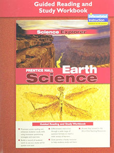 Prentice Hall Science Explorer Earth Science Guided Reading and Study Workbook 2005 