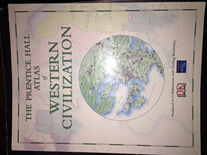 The Prentice Hall Atlas of Western Civilization 