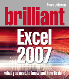 Brilliant Excel 2007 