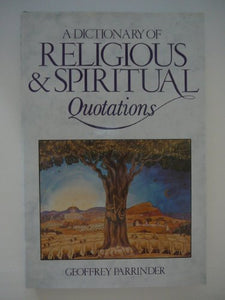 Dictionary of Religious and Spiritual Quotations 