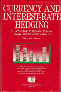 Currency and Interest-Rate Hedging 