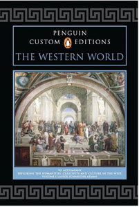 Penguin Custom Editions, The Western World, Volume I, for Exploring the Humanities, Volume 1 