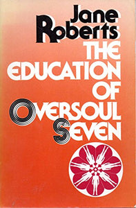 Education of Oversoul Seven 