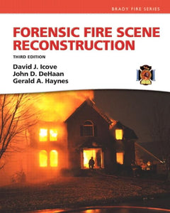 Forensic Fire Scene Reconstruction 