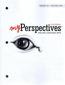 My Perspective California English Language Art Grade 10 Volume 1 