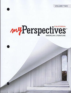 My Perspective California American Literature Grade 11 Volume 2 