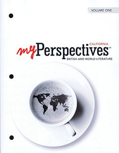 My Perspective California British and World Literature Grade 12 Volume 1 