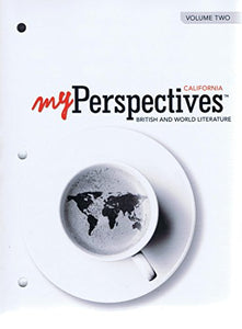 My Perspective California British and World Literature Grade 12 Volume 2 